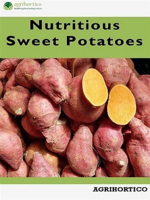cover image of Nutritious Sweet Potatoes